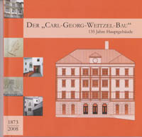 Der "Carl-Georg-Weizel-Bau"